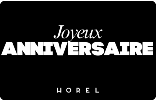 Carte Cadeau Anniversaire HOREL
